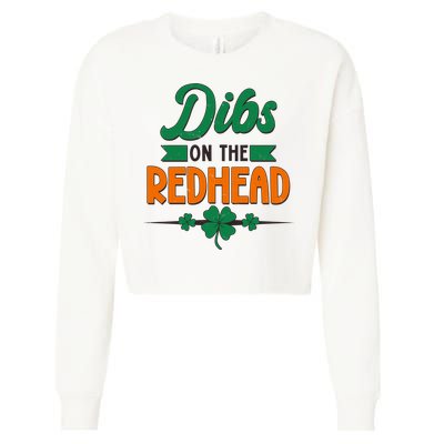 St. Patrick's Day Dibs On The Redhead Cropped Pullover Crew
