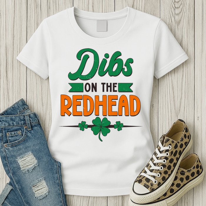 St. Patrick's Day Dibs On The Redhead Womens T-Shirt