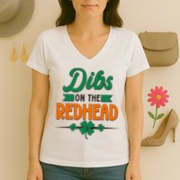 St. Patrick's Day Dibs On The Redhead Women's V-Neck T-Shirt