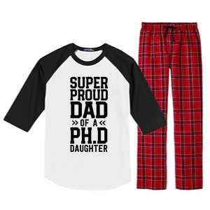 Super Proud Dad Of A Ph D Daughter Phd Graduation Father Meaningful Gift Raglan Sleeve Pajama Set