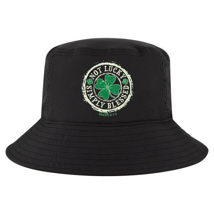 St. Patrick's Day Not Lucky Simply Blessed Romans 4 78 Cool Comfort Performance Bucket Hat