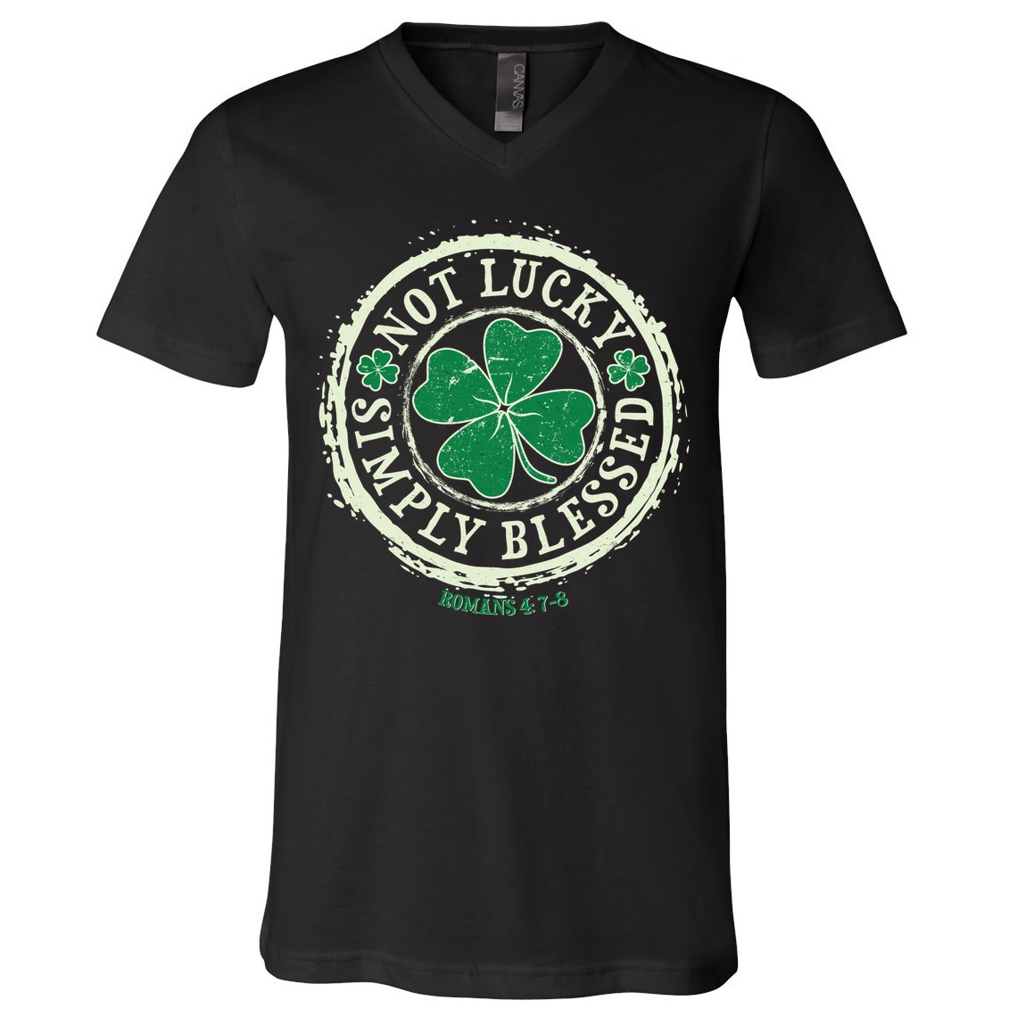 St. Patrick's Day Not Lucky Simply Blessed Romans 4 78 V-Neck T-Shirt