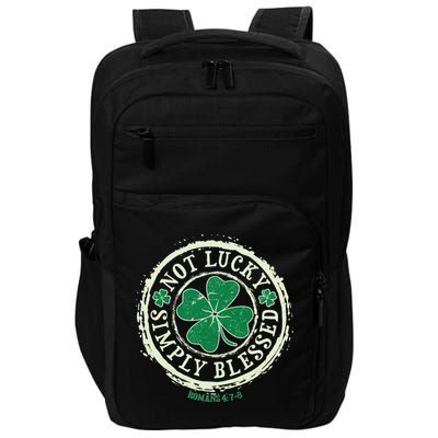 St. Patrick's Day Not Lucky Simply Blessed Romans 4 78 Impact Tech Backpack