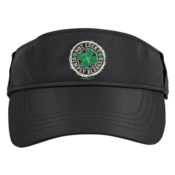 St. Patrick's Day Not Lucky Simply Blessed Romans 4 78 Adult Drive Performance Visor
