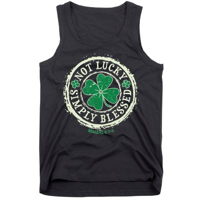 St. Patrick's Day Not Lucky Simply Blessed Romans 4 78 Tank Top
