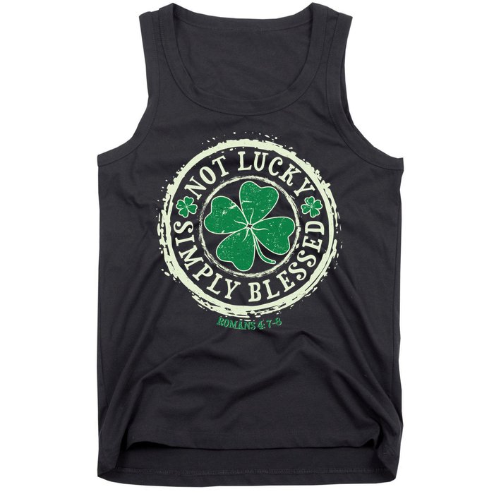 St. Patrick's Day Not Lucky Simply Blessed Romans 4 78 Tank Top