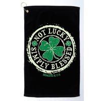 St. Patrick's Day Not Lucky Simply Blessed Romans 4 78 Golf Towel
