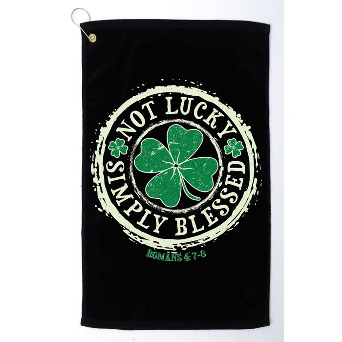 St. Patrick's Day Not Lucky Simply Blessed Romans 4 78 Golf Towel