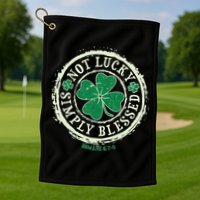 St. Patrick's Day Not Lucky Simply Blessed Romans 4 78 Golf Towel