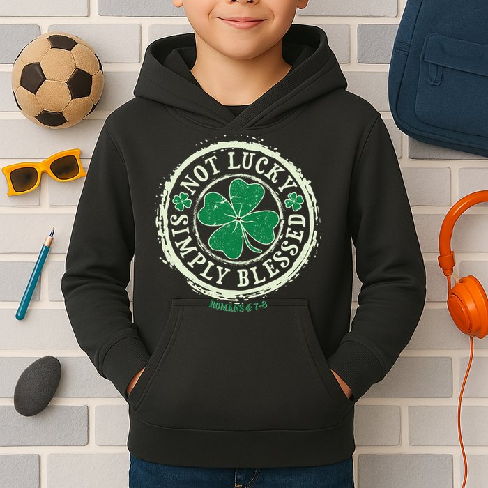 St. Patrick's Day Not Lucky Simply Blessed Romans 4 78 Kids Hoodie