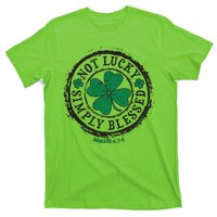 St. Patrick's Day Not Lucky Simply Blessed Romans 4 78 T-Shirt