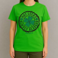 St. Patrick's Day Not Lucky Simply Blessed Romans 4 78 T-Shirt
