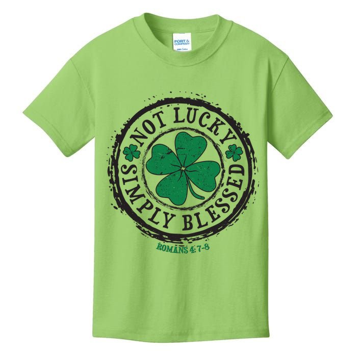 St. Patrick's Day Not Lucky Simply Blessed Romans 4 78 Kids T-Shirt