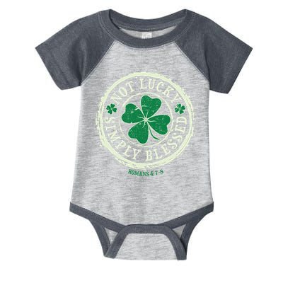 St. Patrick's Day Not Lucky Simply Blessed Romans 4 78 Infant Baby Jersey Bodysuit