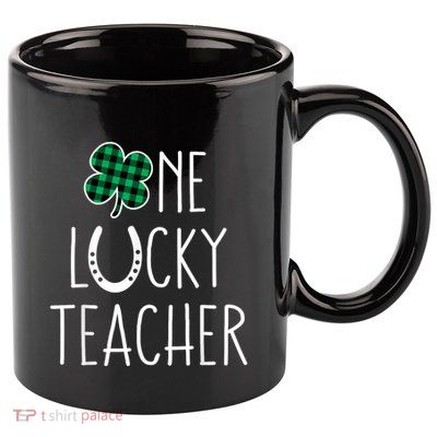 St Patricks Day Prek Kindergarten Teachers One Lucky Teacher 11oz C Handle Ceramic Mug