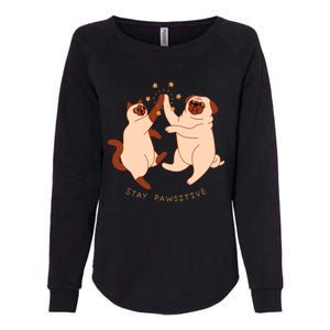 STAY PAWSITIVE Dog And Cat Lover Womens California Wash Sweatshirt