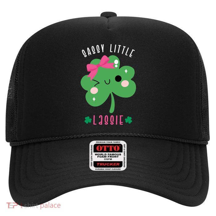 St Patricks Day Sassy Little Lassie Cute Funny High Crown Mesh Back Trucker Hat