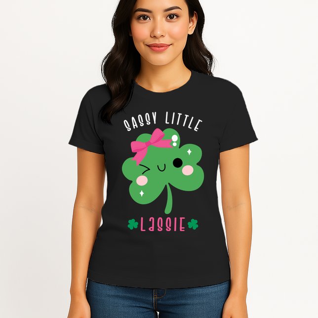 St Patricks Day Sassy Little Lassie Cute Funny Womens T-Shirt