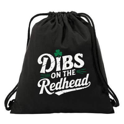 St Patricks Day Dibs On The Redhead 2025 Funny Drawstring Bag