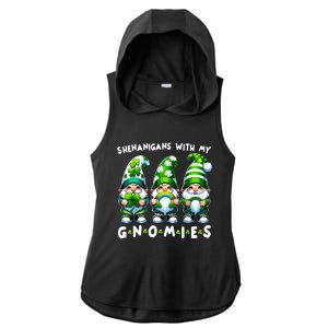 St Patricks Day Shenanigans With My Gnomies Ladies PosiCharge Tri-Blend Wicking Draft Hoodie Tank