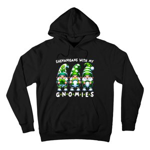 St Patricks Day Shenanigans With My Gnomies Hoodie