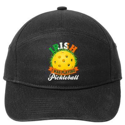 St Patricks Day Irish I Was Playing Pickleball 7-Panel Snapback Hat