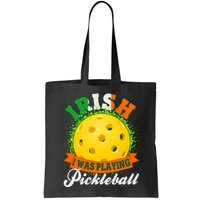 St Patricks Day Irish I Was Playing Pickleball Bag