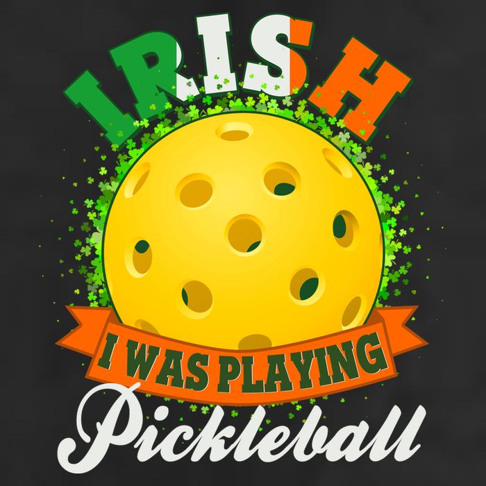 St Patricks Day Irish I Was Playing Pickleball Golf Towel