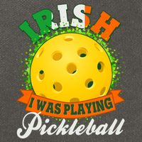 St Patricks Day Irish I Was Playing Pickleball Cotton Canvas Backpack