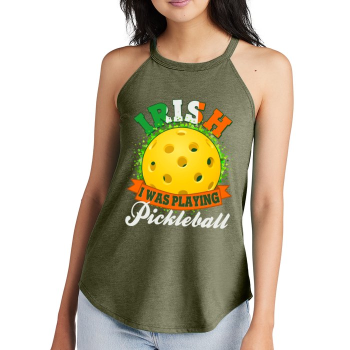 St Patricks Day Irish I Was Playing Pickleball Women's Perfect Tri Rocker Tank