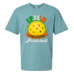 St Patricks Day Irish I Was Playing Pickleball Sueded Cloud Jersey T-Shirt