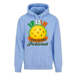 St Patricks Day Irish I Was Playing Pickleball Unisex Surf Hoodie