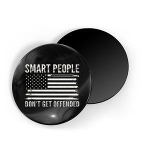 Smart People DonT Get Offended Sarcastic Saying Magnet