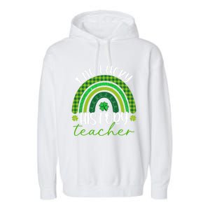 Saint Patricks Day Teacher One Lucky History Teacher Rainbow Gift Garment-Dyed Fleece Hoodie