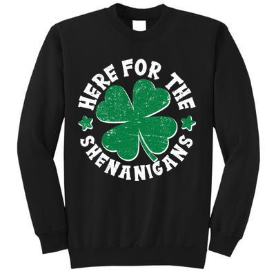 St Patricks Day Here For The Shenanigans Lucky Shamrock Clover Sweatshirt