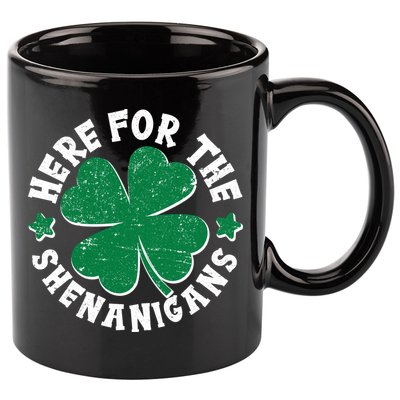 St Patricks Day Here For The Shenanigans Lucky Shamrock Clover 11oz C Handle Ceramic Mug