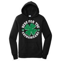 St Patricks Day Here For The Shenanigans Lucky Shamrock Clover Women's Pullover Hoodie