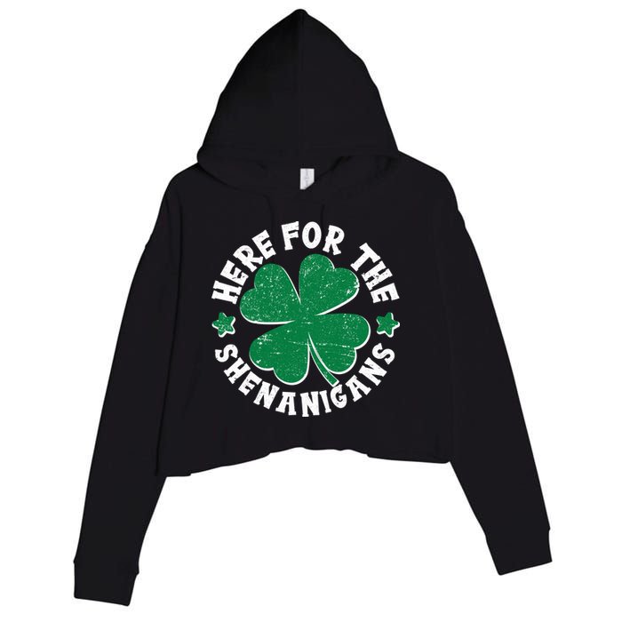 St Patricks Day Here For The Shenanigans Lucky Shamrock Clover Crop Fleece Hoodie