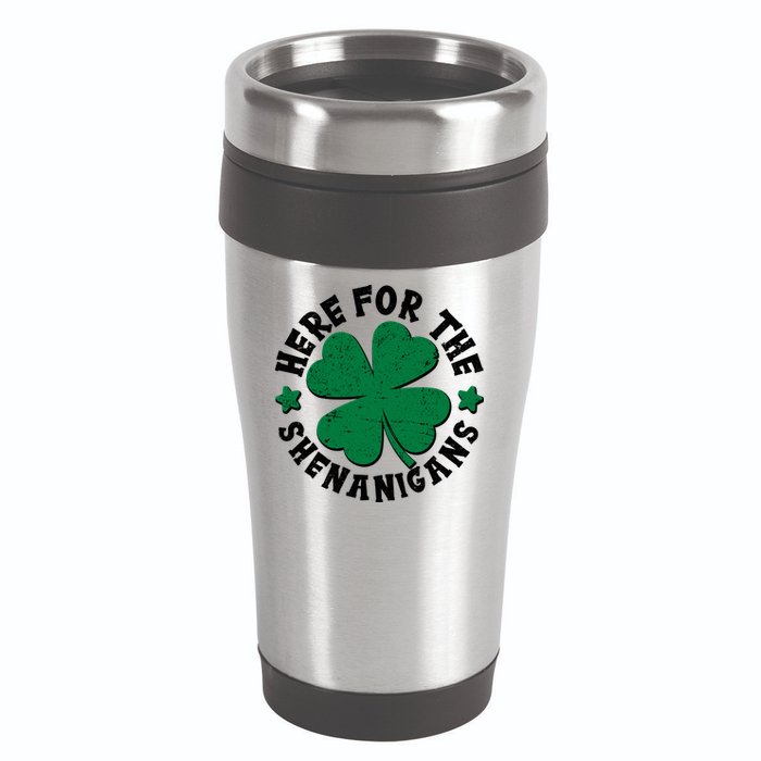 St Patricks Day Here For The Shenanigans Lucky Shamrock Clover 16oz Travel Tumbler