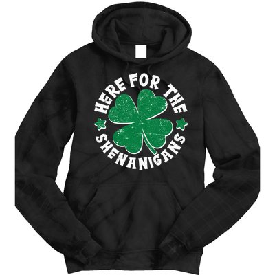 St Patricks Day Here For The Shenanigans Lucky Shamrock Clover Tie Dye Hoodie