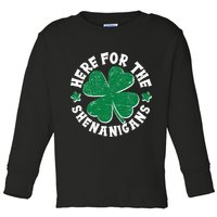 St Patricks Day Here For The Shenanigans Lucky Shamrock Clover Toddler Long Sleeve Shirt