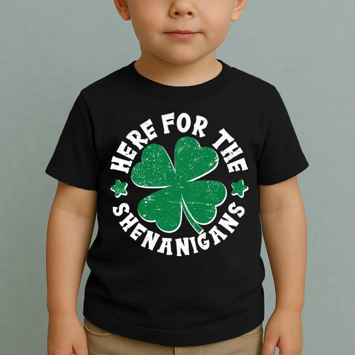 St Patricks Day Here For The Shenanigans Lucky Shamrock Clover Toddler T-Shirt