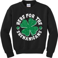 St Patricks Day Here For The Shenanigans Lucky Shamrock Clover Kids Sweatshirt