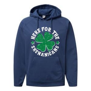 St Patricks Day Here For The Shenanigans Lucky Shamrock Clover Performance Fleece Hoodie