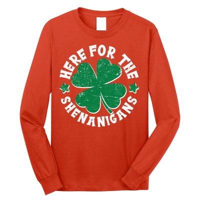 St Patricks Day Here For The Shenanigans Lucky Shamrock Clover Long Sleeve Shirt