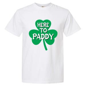 St Patricks Day Is Here Gift Garment-Dyed Heavyweight T-Shirt