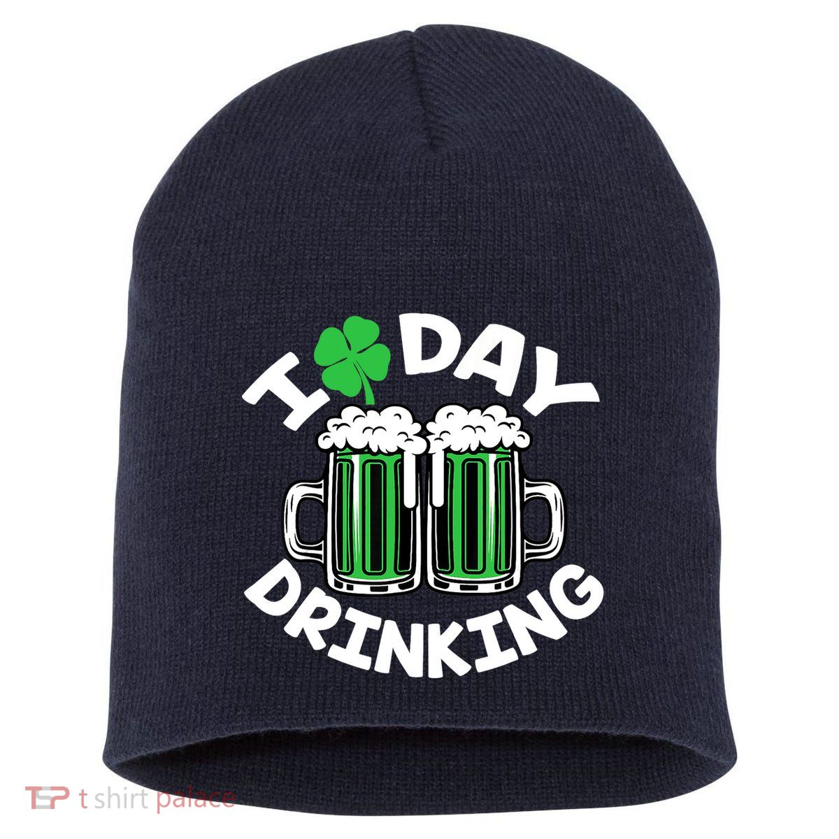 St Patricks Day I Love Day Drinking Funny Gifts Beer Lover Short Acrylic Beanie
