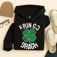St. Patrick's Day Shamrock Erin Go Bragh Irish Saint Paddy's Hoodie