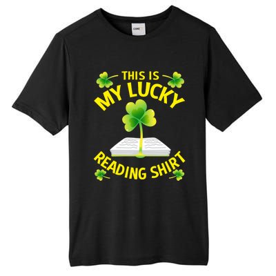 St Patricks Day Gift Lucky Reading Gift Tall Fusion ChromaSoft Performance T-Shirt