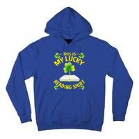 St Patricks Day Gift Lucky Reading Gift Tall Hoodie